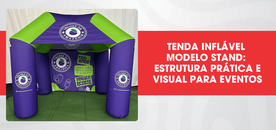tenda-inflavel-modelo-stand-estrutura-pratica-e-visual-para-eventos